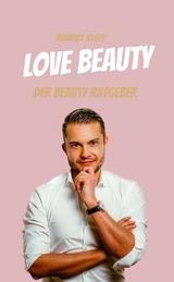 Love Beauty - Maurice Klapp
