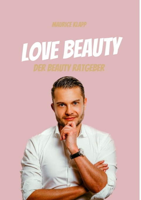 Love Beauty - Maurice Klapp