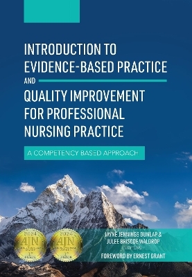 Introduction to Evidence-Based Practice and Quality Improvement for Professional Nursing Practice
