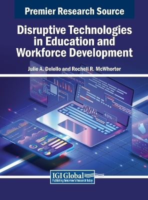 Disruptive Technologies in Education and Workforce Development - 