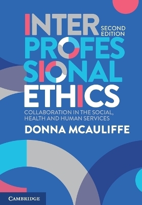 Interprofessional Ethics - Donna McAuliffe