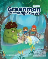 Greenman and the Magic Forest Starter Teacher’s Book with Digital Pack - Hill, Katie; Elliott, Karen