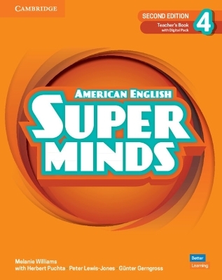Super Minds Level 4 Teacher' Book with Digital Pack American English - Melanie Williams, G&uuml;nter Gerngross