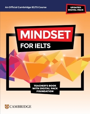 Mindset for IELTS with Updated Digital Pack Foundation Teacher&rsquo;s Book with Digital Pack