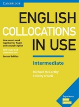 English Collocations in Use Intermediate Book with Answers - McCarthy, Michael; O'Dell, Felicity