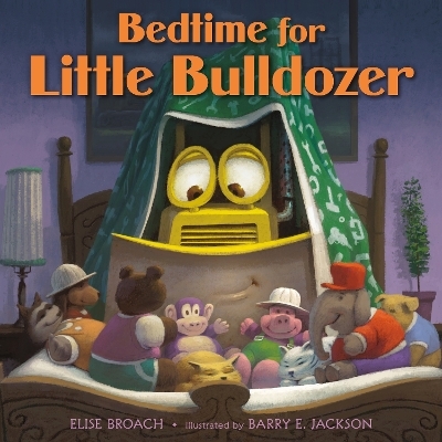 Bedtime for Little Bulldozer - Elise Broach