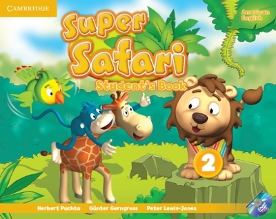 Super Safari American English Level 2 Student's Book with DVD-ROM - Herbert Puchta, G&uuml;nter Gerngross, Peter Lewis-Jones