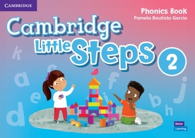 Cambridge Little Steps Level 2 Phonics Book - Pamela Bautista Garc&iacute;a