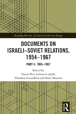 Documents on Israeli-Soviet Relations, 1954–1967
