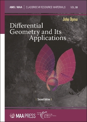 Differential Geometry and Its Applications - John Oprea