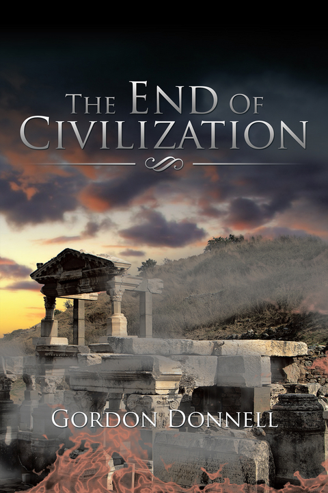 The End of Civilization - Gordon Donnell