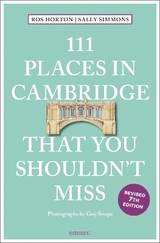 111 Places in Cambridge That You Shouldn't Miss - Horton, Ros; Simmons, Sally