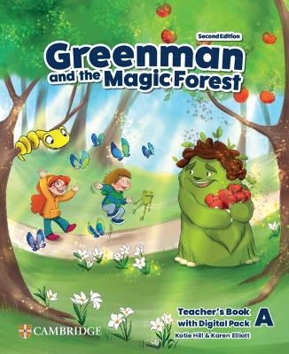 Greenman and the Magic Forest Level A Teacher’s Book with Digital Pack - Katie Hill, Karen Elliott