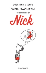 Weihnachten mit dem kleinen Nick - Ren&eacute; Goscinny, Jean-Jacques Semp&eacute;