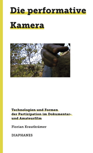 Die performative Kamera