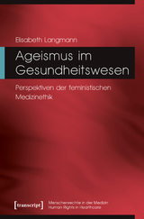 Ageismus im Gesundheitswesen - Elisabeth Langmann