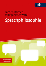 Sprachphilosophie - Jochen Briesen, Wolfgang Schwarz
