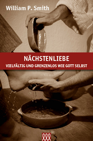 N&auml;chstenliebe - William P. Smith