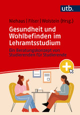 Gesundheit und Wohlbefinden im Lehramtsstudium - 