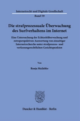 Die strafprozessuale &Uuml;berwachung des Surfverhaltens im Internet. - Ronja Maih&ouml;fer