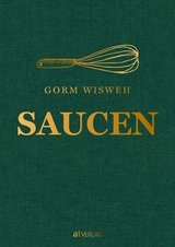 Saucen - Gorm Wisweh