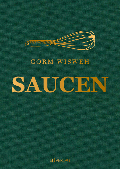 Saucen - Gorm Wisweh