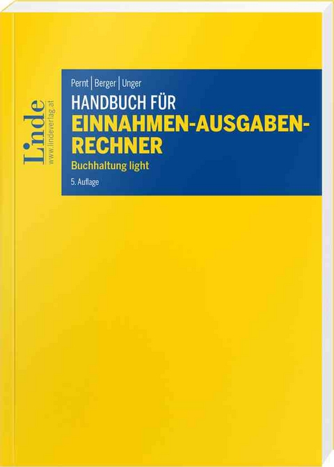 Handbuch f&uuml;r Einnahmen-Ausgaben-Rechner - Eva Pernt, Wolfgang Berger, Peter Unger