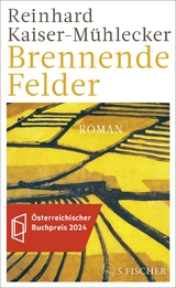 Brennende Felder - Reinhard Kaiser-M&uuml;hlecker