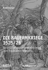 Die Bauernkriege 1525/26 - Ralf H&ouml;ller