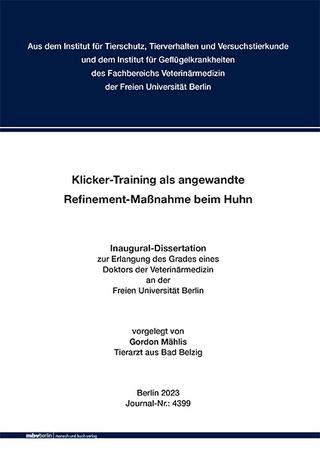 Klicker-Training als angewandte Refinement-Maßnahme beim Huhn