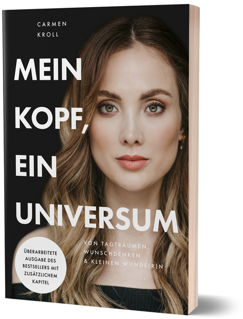 Mein Kopf, ein Universum -  Carmushka, Carmen Kroll
