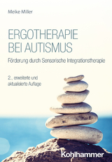 Ergotherapie bei Autismus - Miller, Meike