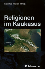 Religionen im Kaukasus - 