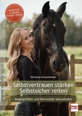 Selbstvertrauen stärken - Selbstsicher reiten - Michaela Kronenberger