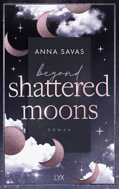 Beyond Shattered Moons - Anna Savas