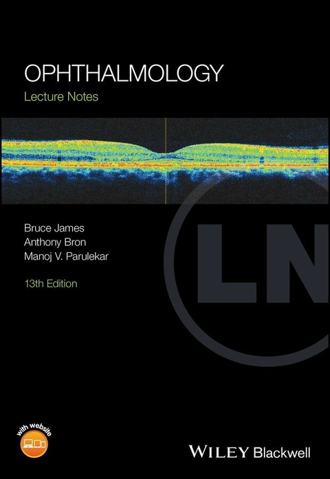 Ophthalmology - Bruce James, Anthony Bron, Manoj V. Parulekar