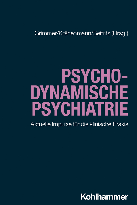 Psychodynamische Psychiatrie - 