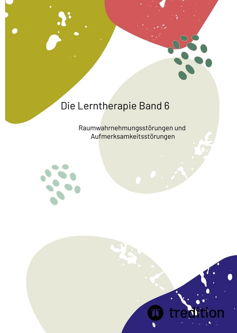 Die Lerntherapie Band 6 - Nico Michaelis