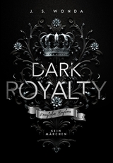 Dark Royalty - J. S. Wonda