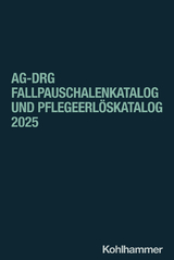 aG-DRG Fallpauschalenkatalog und Pflegeerl&ouml;skatalog 2025 - 