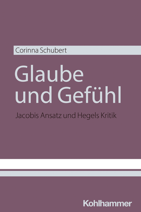 Glaube und Gef&uuml;hl - Corinna Schubert