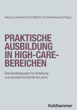 Praktische Ausbildung in High-Care-Bereichen - 