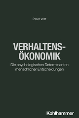 Verhaltens&ouml;konomik - Peter Witt