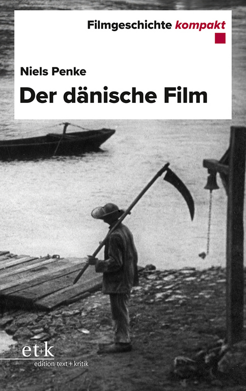 Der d&auml;nische Film - Niels Penke