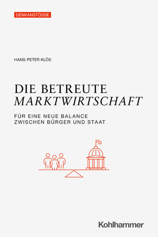 Die betreute Marktwirtschaft