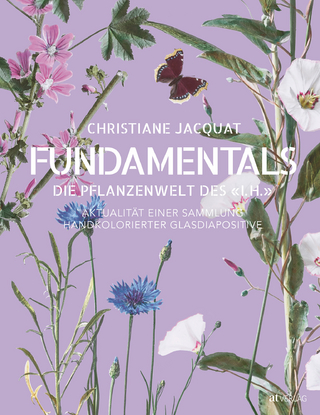 Fundamentals – die Pflanzenwelt des «I. H.»