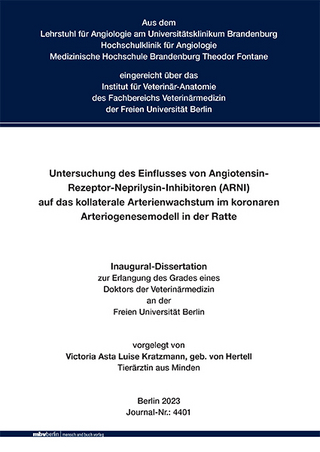 Untersuchung des Einflusses von Angiotensin-Rezeptor-Neprilysin-Inhibitoren (ARNI) auf das kollaterale Arterienwachstum im koronaren Arteriogenesemodell in der Ratte