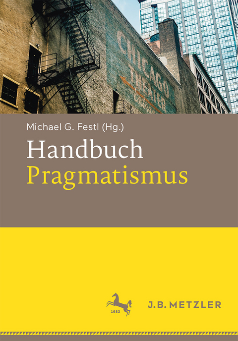 Handbuch Pragmatismus - 