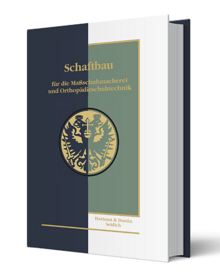 Schaftbau für die Maßschuhmacherei und Orthopädieschuhtechnik