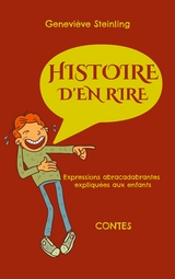 Histoire d'en rire - Genevi&egrave;ve Steinling